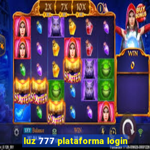 luz 777 plataforma login