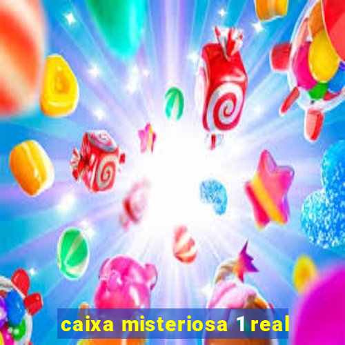 caixa misteriosa 1 real