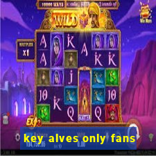 key alves only fans