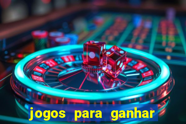 jogos para ganhar dinheiro de verdade sem precisar depositar