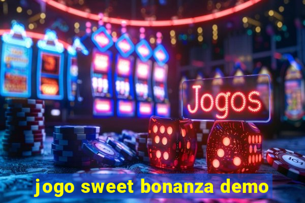 jogo sweet bonanza demo