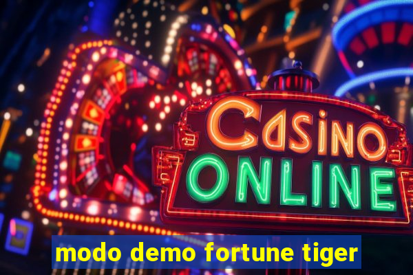 modo demo fortune tiger