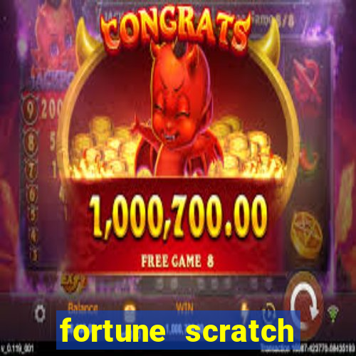 fortune scratch life paga mesmo