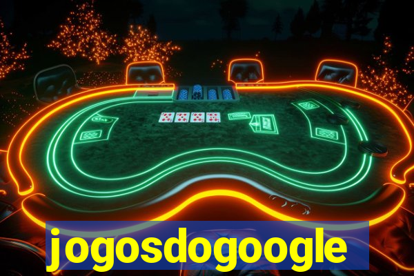 jogosdogoogle