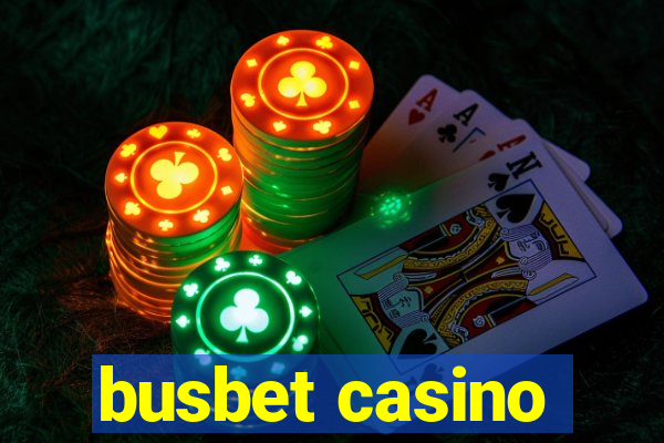 busbet casino