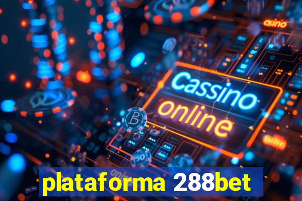 plataforma 288bet