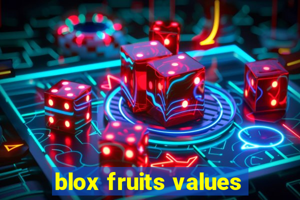 blox fruits values