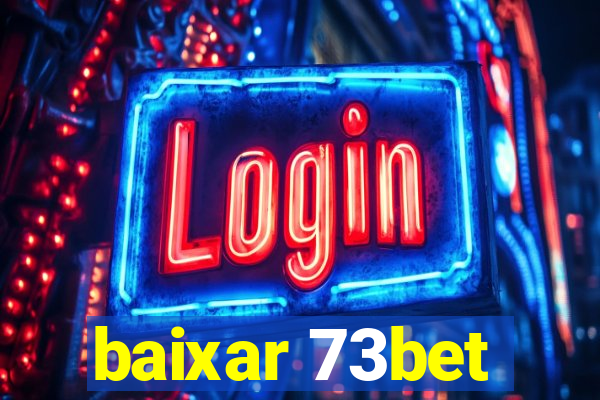 baixar 73bet