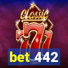 bet 442