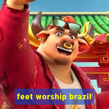 feet worship brazil