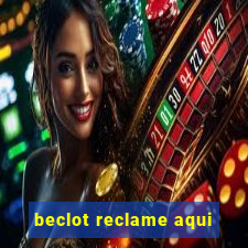 beclot reclame aqui