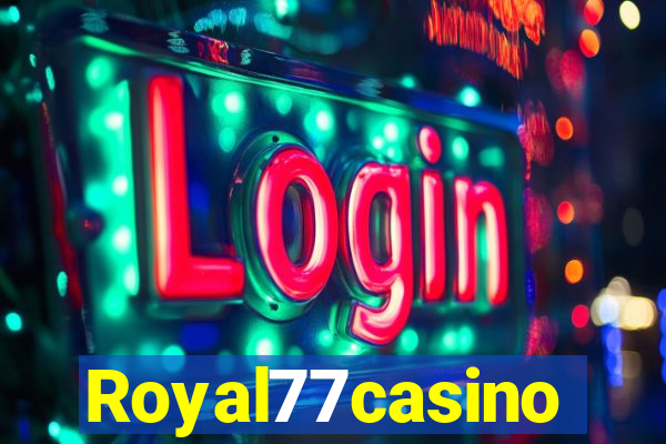 Royal77casino