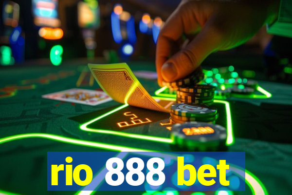 rio 888 bet