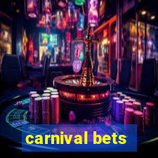 carnival bets