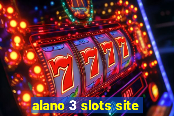 alano 3 slots site