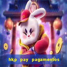 hkp pay pagamentos ltda jogo do tigre