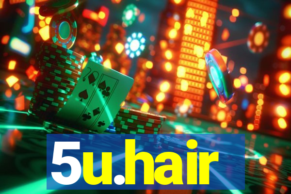 5u.hair