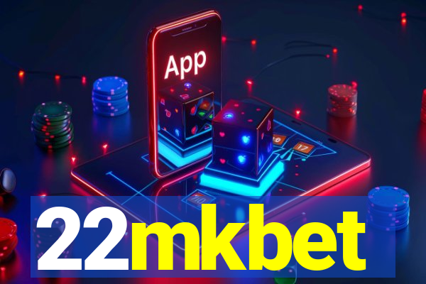 22mkbet