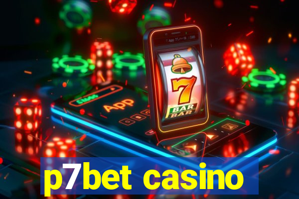 p7bet casino