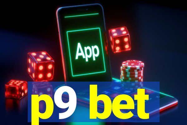 p9 bet