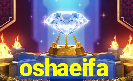 oshaeifa