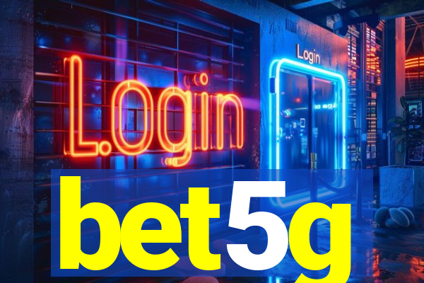 bet5g