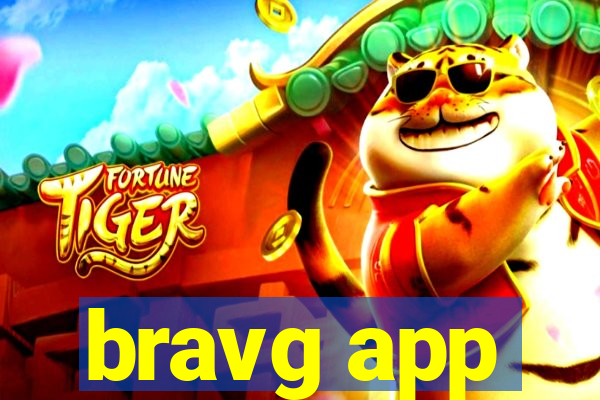 bravg app