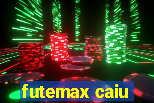 futemax caiu