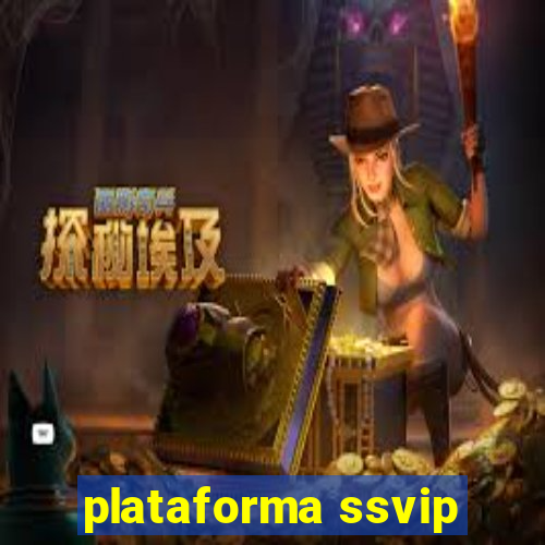 plataforma ssvip