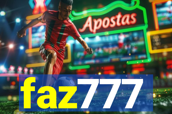 faz777