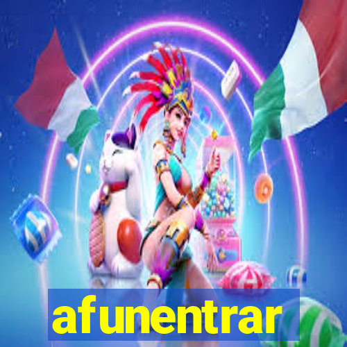 afunentrar