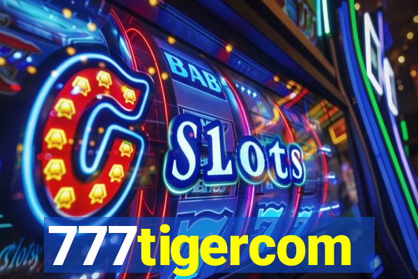 777tigercom