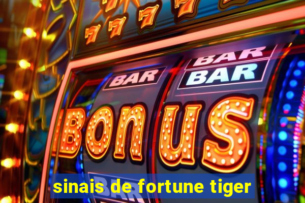 sinais de fortune tiger