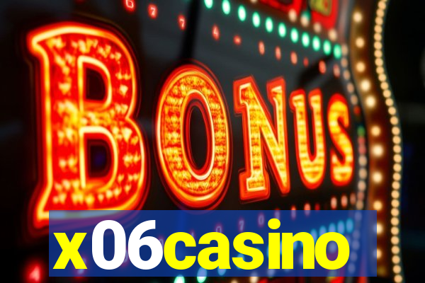 x06casino