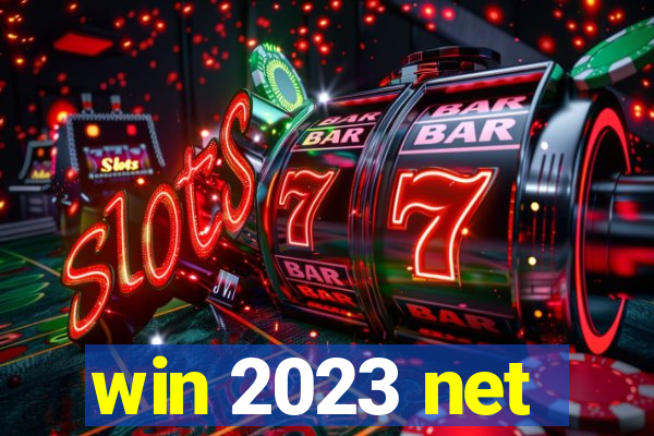 win 2023 net