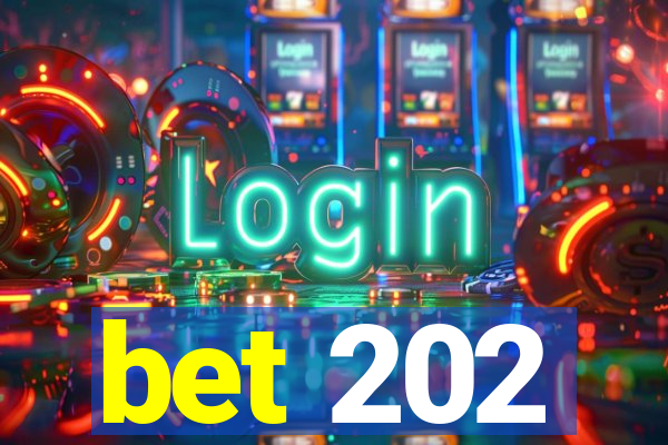 bet 202