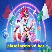 plataforma v6 bet