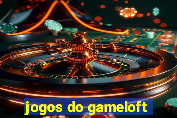 jogos do gameloft