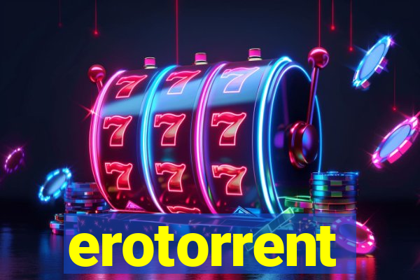 erotorrent