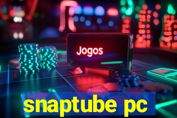 snaptube pc