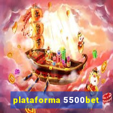 plataforma 5500bet