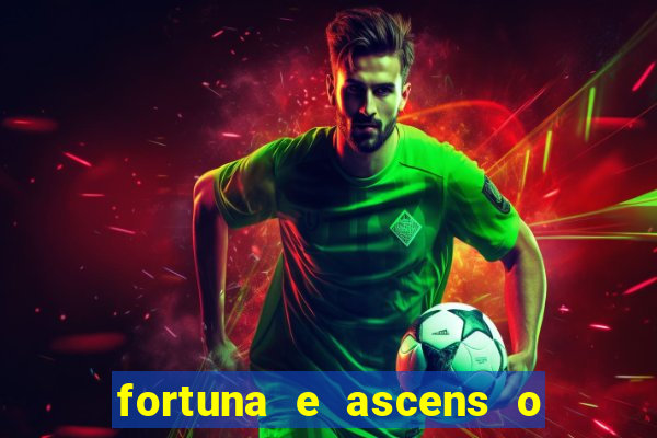 fortuna e ascens o livro pdf download