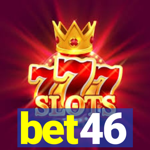 bet46