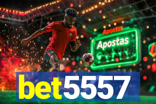 bet5557