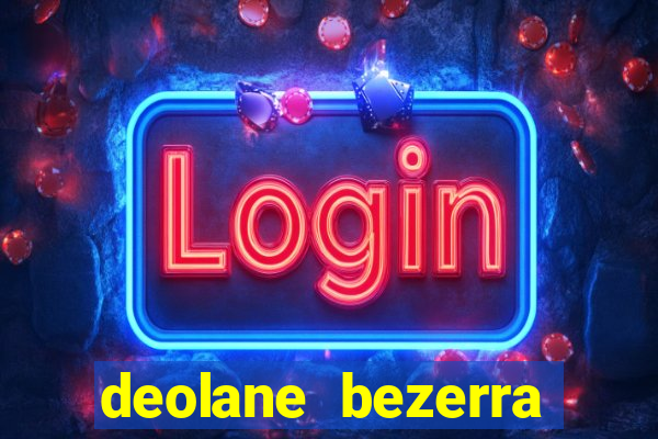 deolane bezerra plataforma de jogos