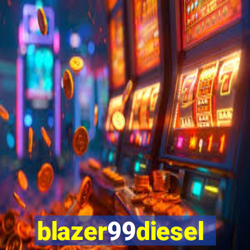 blazer99diesel