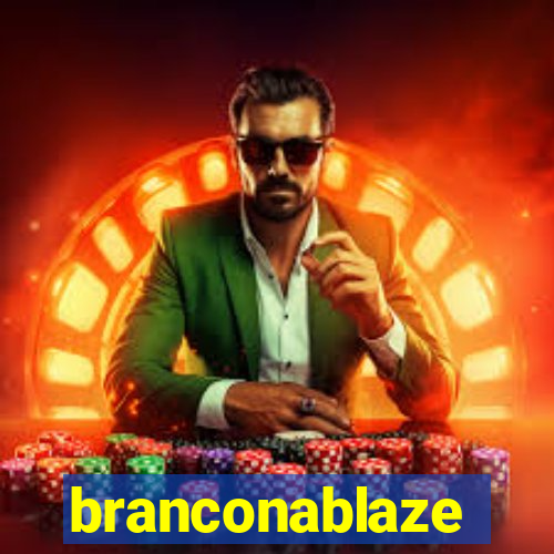 branconablaze