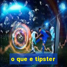 o que e tipster