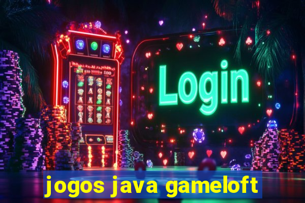 jogos java gameloft