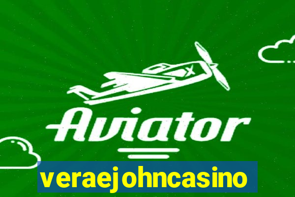 veraejohncasino